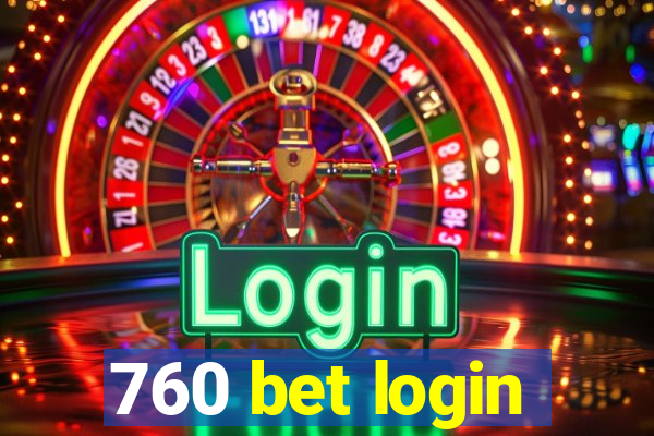 760 bet login